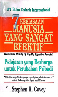 7 Kebiasaan Manusia yang Sangat Efektif