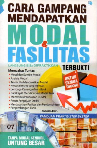 Cara Gampang Mendapatkan Modal & Fasilitas