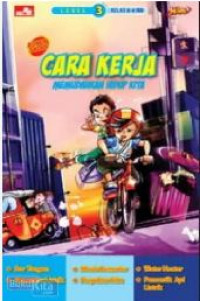 CARA KERJA MEMUDAHKAN HIDUP KITA
