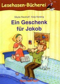 Ein Geschenk für Jakob