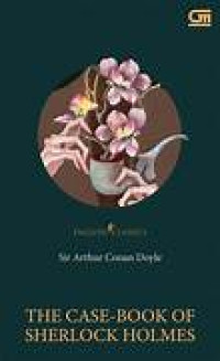 English Classics: The Case Books of Sherlock Holmes