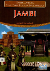 Ensiklopedia Seni dan Budaya Nusantara: JAMBI