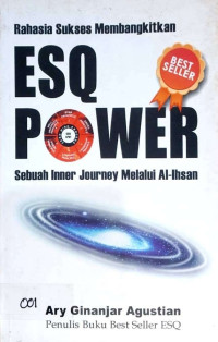 ESQ Power: Sebuah Inner Journey melalui Al-Ihsan