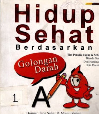 Hidup Sehat Berdasarkan Golongan Darah A