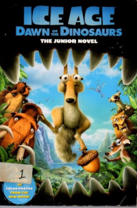 Ice Age Dawn of The Dinosaurs The Junior Novel
