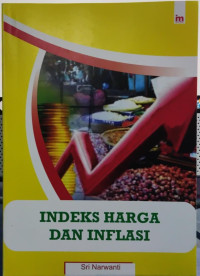 Indeks Harga dan Inflasi