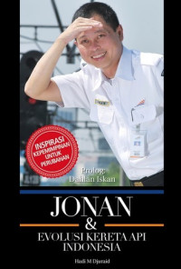 Jonan & Evolusi Kreta Api Indonesia