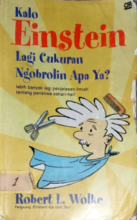 Kalo Einstein Lagi Cukuran Ngobrolin Apa Ya?