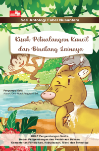 Kisah Petualangan Kancil dan Binatang Lainnya