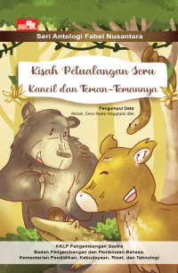 Kisah Petualangan Seru Kancil dan Teman-Temannya