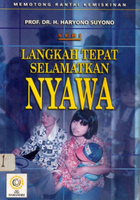 Langkah Tepat Selamatkan Nyawa