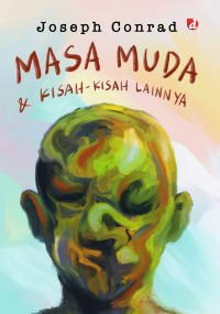 Masa Muda & Kisah-kisah Lainnya