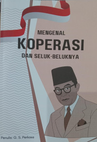Mengenal Koperasi dan Seluk-beluknya