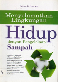 Menyelamatkan Lingkungan Hidup dengan Pengelolaan Sampah