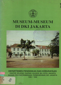 Museum-museum di DKI Jakarta