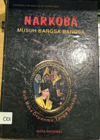 Narkoba Musuh Bangsa Bangsa