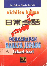 Nichijoo Kaiwa Percakapan Bahasa Jepang Sehari-hari