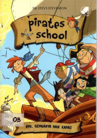 Pirates School : Ayo Semuanya Naik Kapal!