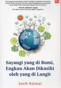 Sayangi yang di Bumi, Engkau Akan Dikasihi oleh yang di Langit
