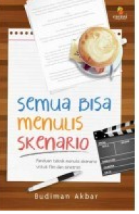 Image of Semua Bisa Menulis Skenario