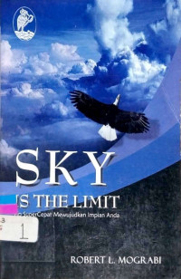 Sky is the Limit: Tip Super Cepat Mewujudkan Impian Anda
