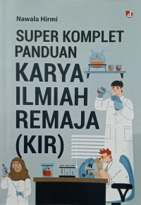 Super Komplet Panduan Karya Ilmiah Remaja (KIR)