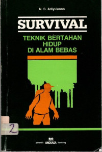 Survival (Teknik Bertahan Hidup di Alam Bebas)