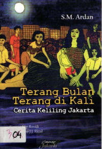 Terang Bulan  Terang di Kali Cerita keliling Jakarta