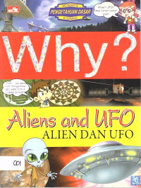 Why? Aliens and UFO