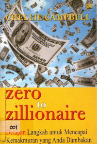 Zero To Zillionare